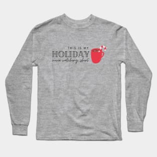 Holiday Movie-Watching Shirt with mug Long Sleeve T-Shirt